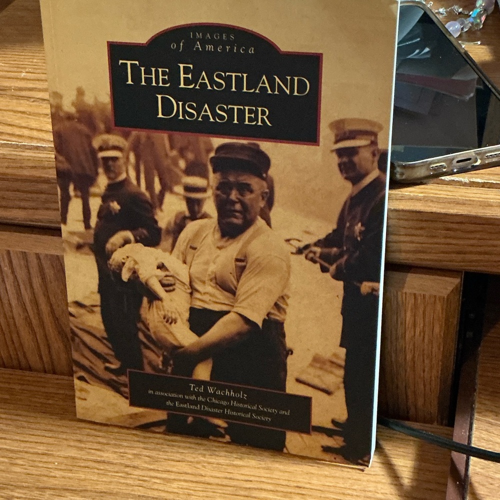 The Eastland Disaster Book